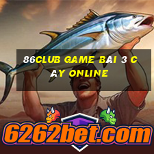 86Club Game Bài 3 Cây Online