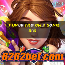 Fun88 trò chơi sòng bạc