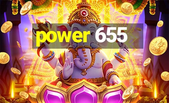 power 655