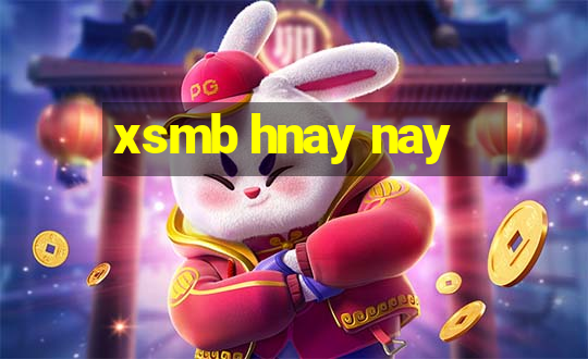 xsmb hnay nay