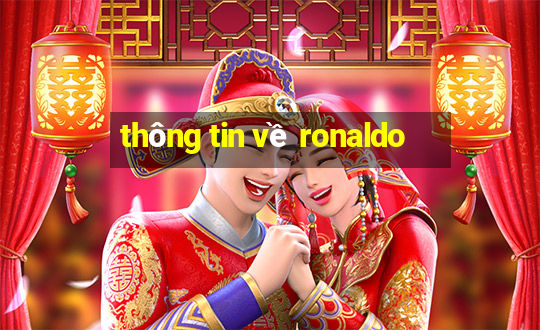 thông tin về ronaldo