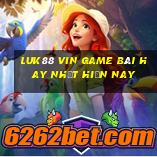 Luk88 Vin Game Bài Hay Nhất Hiện Nay