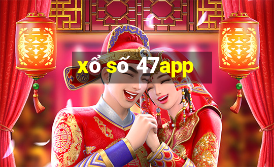 xổ số 47app