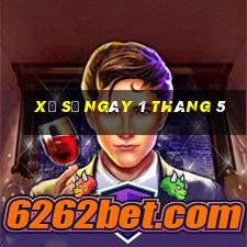 xổ số ngày 1 tháng 5