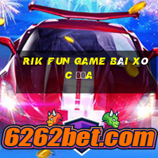 Rik Fun Game Bài Xóc Đĩa