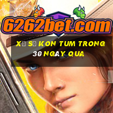 xổ số kon tum trong 30 ngày qua