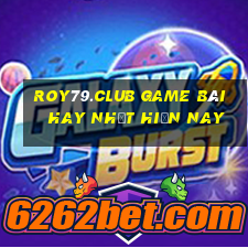 Roy79.Club Game Bài Hay Nhất Hiện Nay