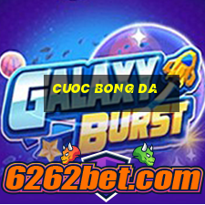 cuoc bong da