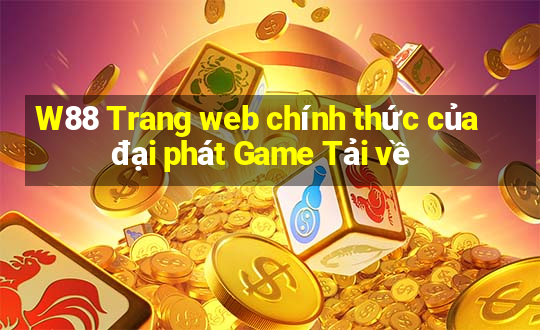 W88 Trang web chính thức của đại phát Game Tải về