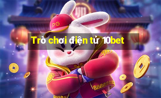 Trò chơi điện tử 10bet