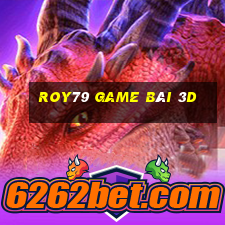 Roy79 Game Bài 3D