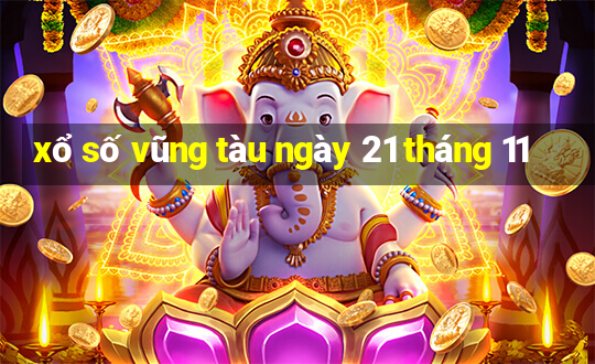 xổ số vũng tàu ngày 21 tháng 11