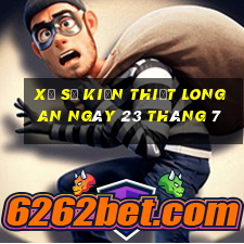 xổ số kiến thiết long an ngày 23 tháng 7