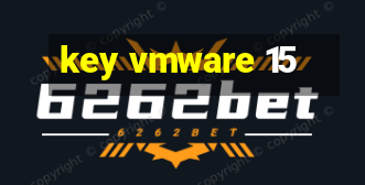 key vmware 15