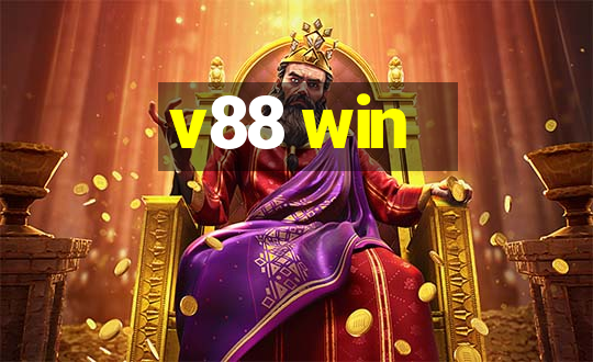 v88 win