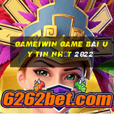 Gameiwin Game Bài Uy Tín Nhất 2022