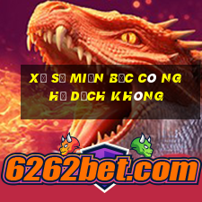 xổ số miền bắc có nghỉ dịch không