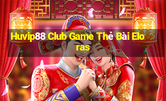 Huvip88 Club Game Thẻ Bài Eloras