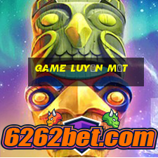 game luyện mắt