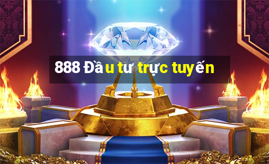 888 Đầu tư trực tuyến