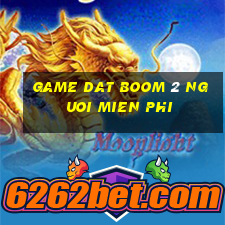 game dat boom 2 nguoi mien phi