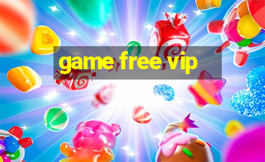 game free vip