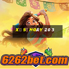 xổ số ngày 20 3