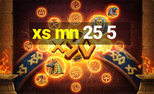 xs mn 25 5