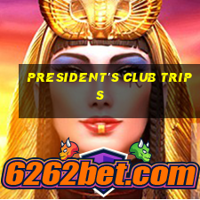 president's club trips