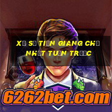 xổ số tiền giang chủ nhật tuần trước