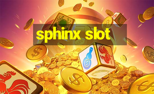 sphinx slot