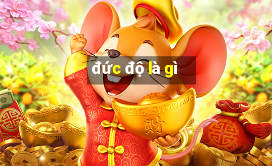 đức độ là gì