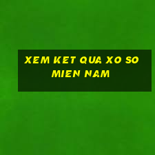 xem ket qua xo so mien nam