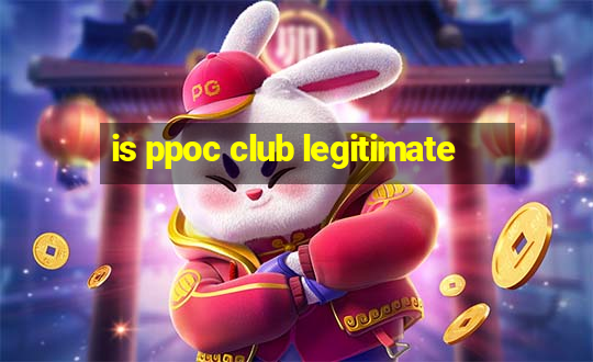 is ppoc club legitimate