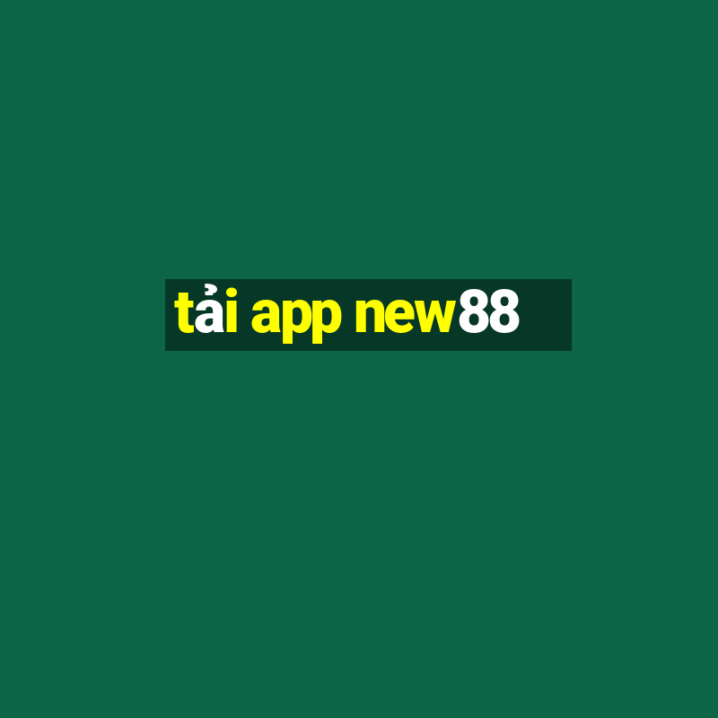 tải app new88