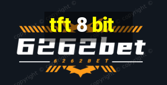 tft 8 bit