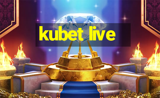 kubet live