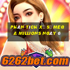 Phân tích Xổ Số mega millions ngày 6