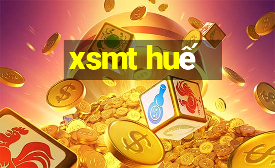 xsmt huế