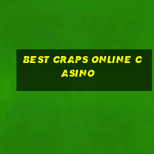 best craps online casino