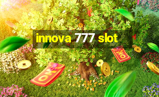 innova 777 slot