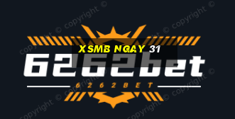 xsmb ngay 31