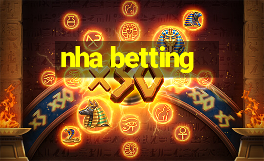 nha betting