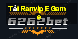 Tải Ranvip E Game