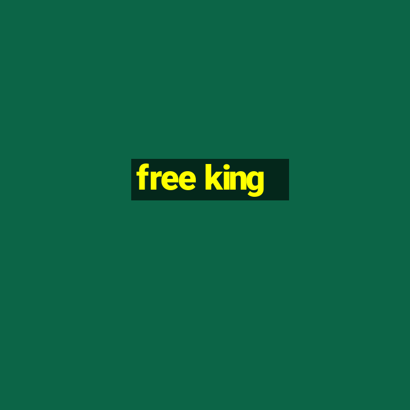 free king