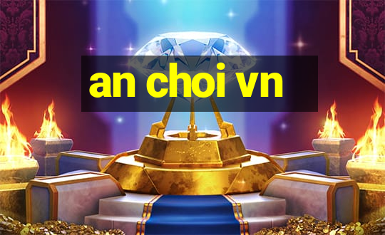 an choi vn