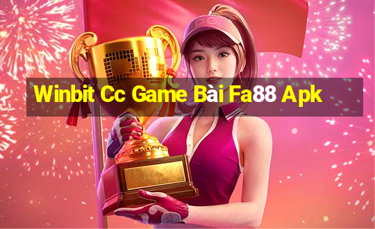 Winbit Cc Game Bài Fa88 Apk