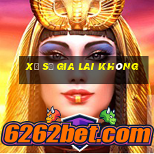 xổ số gia lai không