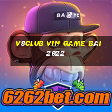 V8Club Vin Game Bài 2022