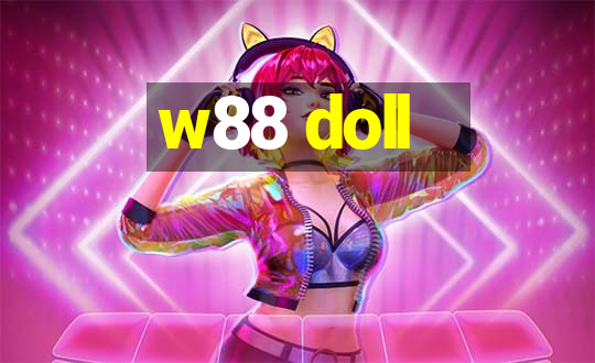 w88 doll